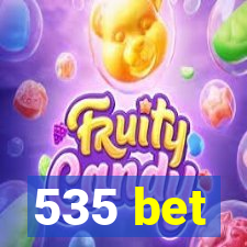 535 bet